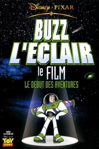 Buzz l'Éclair, le film : Le Début des aventures